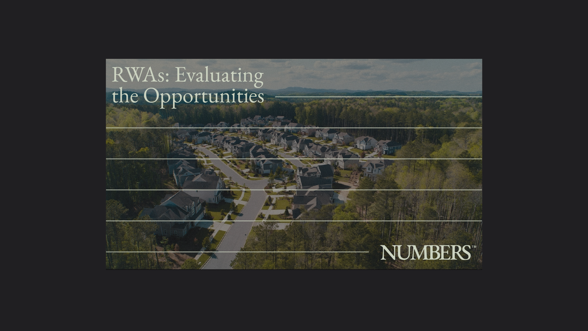 Numbers editorial story art: an aerial of a suburban neighborhood for a report on real-world assets